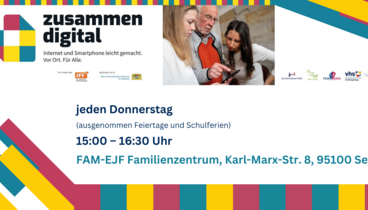 zusammen digital - Jetzt anmelden! (ausgenommen Feiertage und Schulferien) 15:00 – 16:30 Uhr FAM-EJF Familienzentrum, Karl-Marx-Str. 8, 95100 Selb