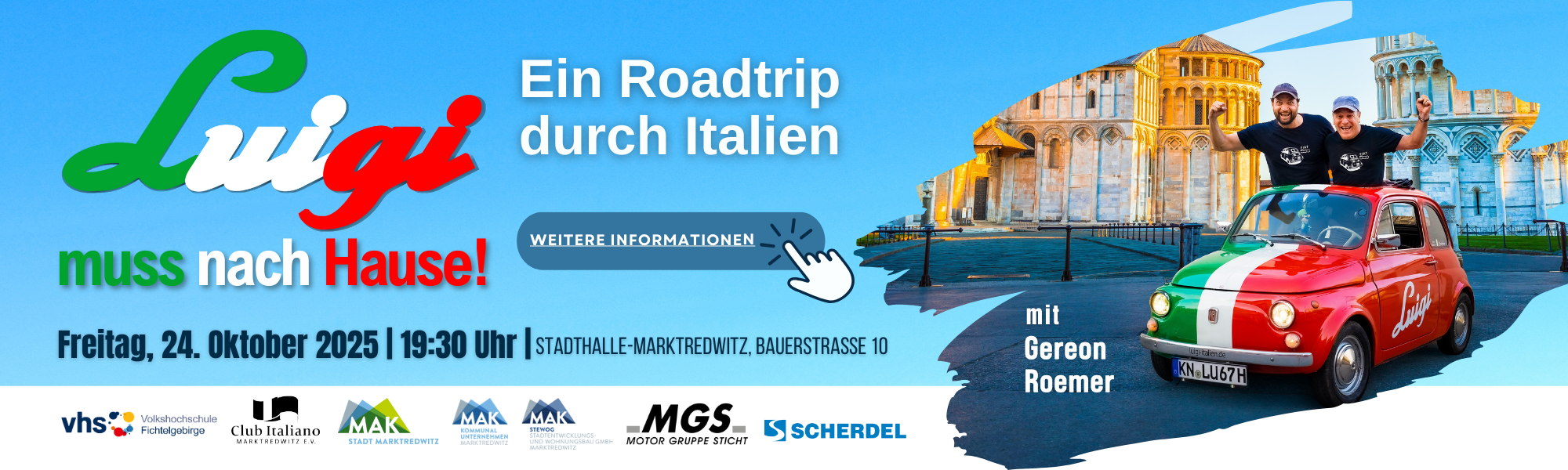 Luigi muss nach Hause! Freitag, 24.10.2025, 19:30 Uhr, Stadthalle Marktredwitz